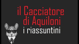 I RIASSUNTINI  IL CACCIATORE DI AQUILONI  BookTopics [upl. by Kuo229]