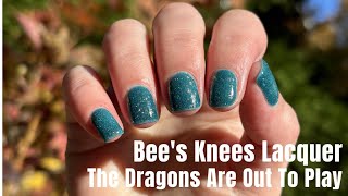 Bees Knees Lacquer  The Dragons Are Out To Play [upl. by Tedra849]