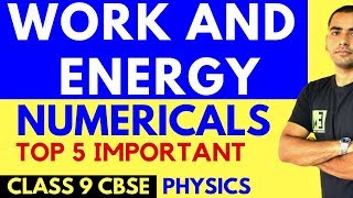 WORK AND ENERGY IMPORTANT NUMERICALS TOP 5  9TH CBSE [upl. by Covell]