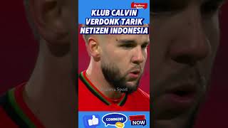 TRIK KLUB CALVIN VERDONK NEC NIJMEGEN TARIK NETIZEN INDONESIA [upl. by Rahsab]