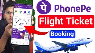 Flight ticket mobile se book kaise kare I phonepe se flight ticket booking karne ki tarika I [upl. by Ahsiam262]