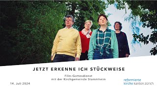 «Jetzt erkenne ich stückweise» – ein Filmgottesdienst aus Stammheim [upl. by Gow474]