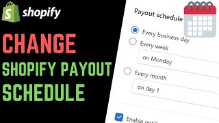 How to Change Shopify Payments Payout Schedule [upl. by Gian]