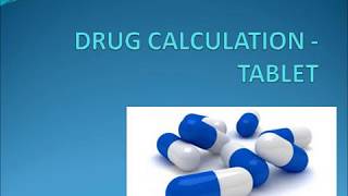 DRUG CALCULATION FOR NURSESTABLET DOSAGE UNIT 5 [upl. by Eelyah]