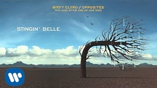 Biffy Clyro  Stingin Belle  Opposites [upl. by Molini]