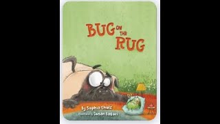 Bug on the Rug Read Aloud [upl. by Eintruoc524]