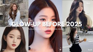 Glowup before 2025 glowuptips glowupguide glowupbefore2025 aesthetic thatgirl thatgirlroutine [upl. by Iredale]