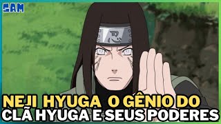 NEJI HYUGA O GENIO DO BYAKUGAN E SEU LEGADO INESQUECIVEL [upl. by Adelaja]