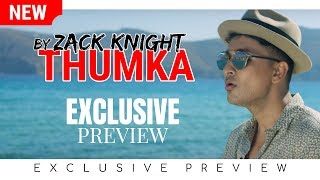 ✖️ THUMKA  Zack Knight ✖️ EXCLUSIVE PREVIEW   LYRICON  News amp Lyrics [upl. by Nomolos]