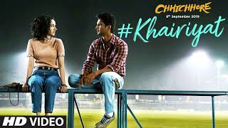 Khairiyat  Chhichhore Movie  Full Audio Song [upl. by Housum48]