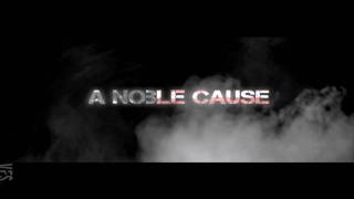 A Noble Cause Trailer  Vancouver Film School VFS [upl. by Enirac536]