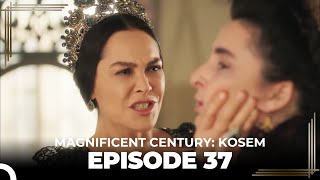 Magnificent Century Kosem Episode 37 English Subtitle [upl. by Mot]