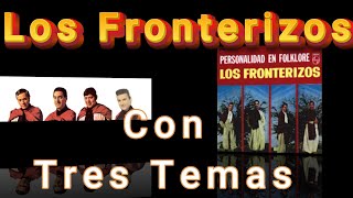 Tres lindos temas de Los Fronterizos Calixto Gauna Sueño Sureño y Canto a la Guitarra [upl. by Ilenna]