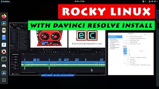 Rocky Linux  with DaVinci Resolve Install [upl. by Nonohcle956]