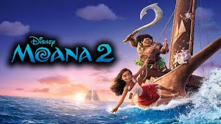 Moana 2  Vaiana 2  2024 Movie Fact  Auliʻi Cravalho Dwayne Johnson Temuera  Review amp Fact [upl. by Lansing]