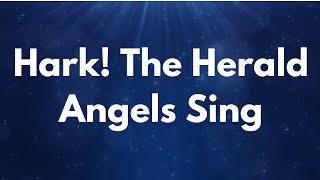 Hark the Herald Angels Sing [upl. by Ulysses]