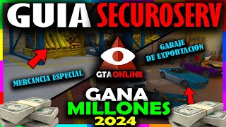 COMO GANAR MILLONES con SECUROSERV GUIA COMPLETA en GTA 5 Online 2024 COMO SER MILLONARIO en GTA [upl. by Darnok]