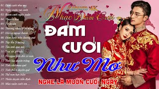 ✅ĐÁM CƯỚI NHƯ MƠ RƯỢU CƯỚI NGÀY XUÂN➤Lk NHẠC ĐÁM CƯỚI Hay Nhất Hiện Nay Mở Thật To Cả Xóm Lên Quẩy [upl. by Brenton]