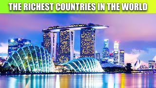 Top 10 RICHEST COUNTRIES In The World 2021  2022 [upl. by Amaral103]