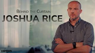 Joshua Rices Design Philosophy  Behind The Curtain  Cantoni [upl. by Ehrenberg698]