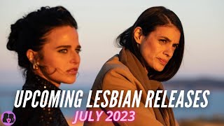 Upcoming Lesbian Movies and TV Shows  July 2023 [upl. by Labana546]