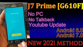 J7 Prime G610 F FRP 2 Method In One Video Android 60 Youtube Update  All samsung 100 Done [upl. by Kraul]