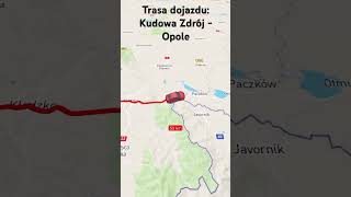 Trasa dojazdu Kudowa Zdrój  Opole [upl. by Naraa726]