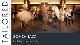 Soho Jazz  Gatsby Themed Set [upl. by Coffin]