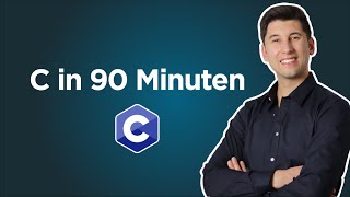 C Tutorial Deutsch  Lerne C in 90 Minuten [upl. by Benita]