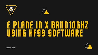 E plane in x band10ghz using hfss software [upl. by Gastineau]