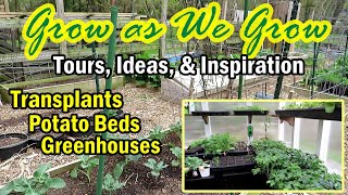 Garden Ideas Inspiration Talk amp Tours Greenhouses Seed Starts Potatoes amp Trellising E13 [upl. by Brittain125]