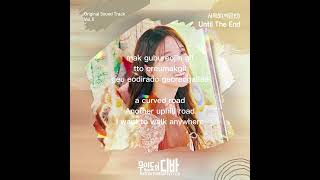 박은빈PARK EUN BIN  Until The End Castaway Diva OST Seo Mok Ha Vol5 Lyrics RomEng [upl. by Ecyob]