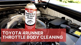 Toyota Throttle Body Cleaning How to Clean a 4Runner Throttle Body Air Intake [upl. by Gower]