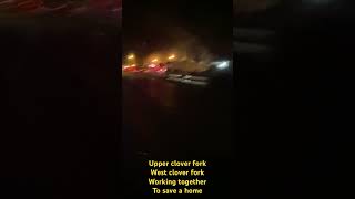 Upper and West Cloverfork fire departments heroes fire 1stresponders [upl. by Eiahpets]