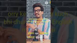 Orry in BHARTI TV PODCAST 😂।।bhartitv OrrySpot viral funny [upl. by Adriane]