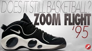 Does It Still Basketball Zoom Flight 95 [upl. by Leacim]