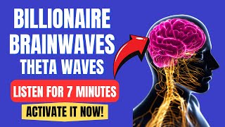 The Billionaire Brainwave Theta Waves 7Minute Brain Boost [upl. by Aspasia]