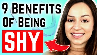 Why Being Shy is Awesome  The Benefits of Being Shy Backed By Science [upl. by Burrus]