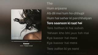 Prateek Kuhad  Kasoor Lyrics [upl. by Heida]