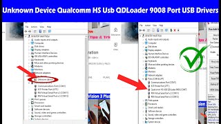 Unknown device Qualcomm HS Usb QDLoader 9008 Port USB Drivers 100 Working Solution [upl. by Gianna282]