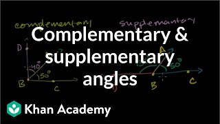 Complementary and supplementary angles  Angles and intersecting lines  Geometry  Khan Academy [upl. by Anaeirb640]