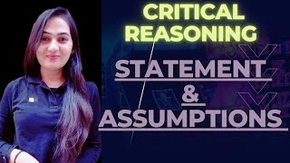 Statement amp Assumption  Shortcuts amp Tricks  Critical amp Logical Reasoning  Suman Shekhawa [upl. by Asilej808]