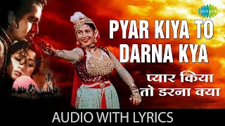 Pyar Kiya Toh Darna Kya with lyrics  Lata Mangeshkars Hit Song  MughalEAzam  Madhubala [upl. by Anuska910]