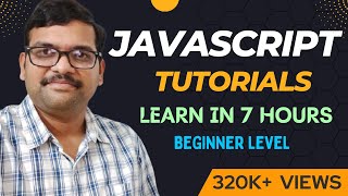 JAVA SCRIPT FOR BEGINNERS IN 7 HOURS  LEARN JAVA SCRIPT IN 7 HOURS  JAVA SCRIPT [upl. by Atneciv]