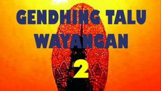 GENDHING TALU WAYANGAN 02wmv [upl. by Yanehc]