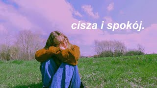 cisza i spokój [upl. by Eityak]