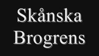 Skånska Brogrens [upl. by Suki590]