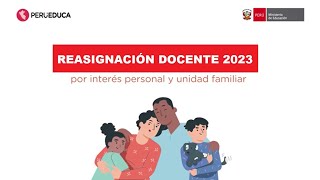 REASIGNACIÓN DOCENTE 2023 [upl. by Johnathon]