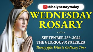 WEDNESDAY HOLY ROSARY 💙 SEPTEMBER 25 2024 💙 THE GLORIOUS MYSTERIES OF THE ROSARY VIRTUAL [upl. by Alael]