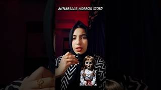 quotIs Annabelle More Than Just A Dollquot ghostscaryhorrorstories [upl. by Melva]